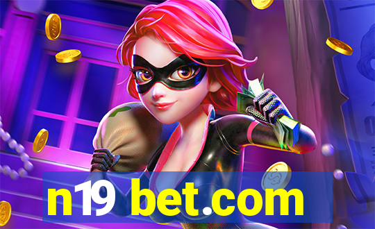 n19 bet.com